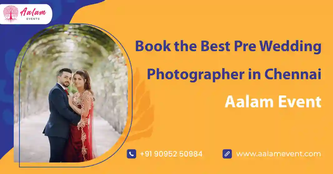 Chennai’s Most Creative Pre-Wedding Shoots by Aalam Event
